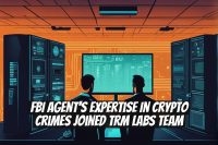 FBI Agent's Expertise in Crypto Crimes Joined TRM Labs Team