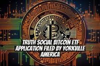 Truth Social Bitcoin ETF Application Filed by Yorkville America
