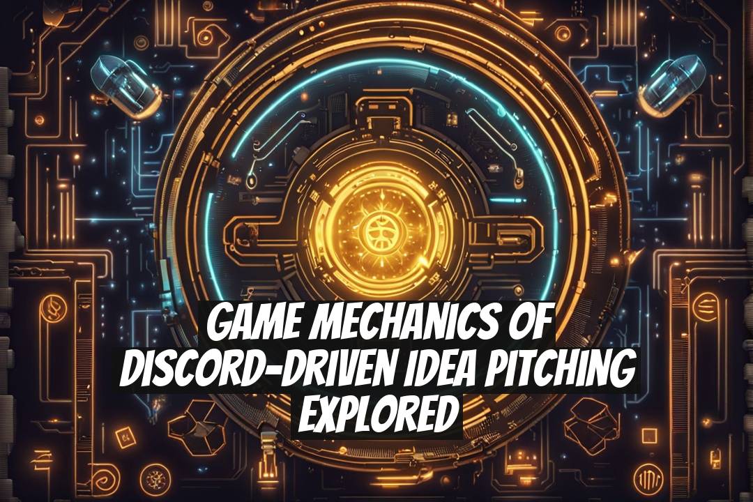 Game Mechanics of Discord-Driven Idea Pitching Explored