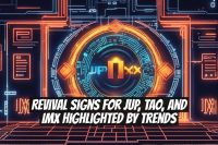 Revival Signs for JUP, TAO, and IMX Highlighted by Trends