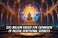 $20 Million Raised for Expansion of Digital Devotional Services
