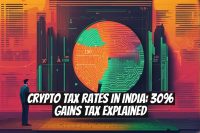 Crypto Tax Rates in India: 30% Gains Tax Explained