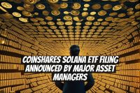 CoinShares Solana ETF Filing Announced by Major Asset Managers