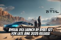 Byreal DEX Launch by Bybit Set for Late June 2025 Release