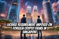 License Requirement Imposed on Foreign Crypto Firms in Singapore