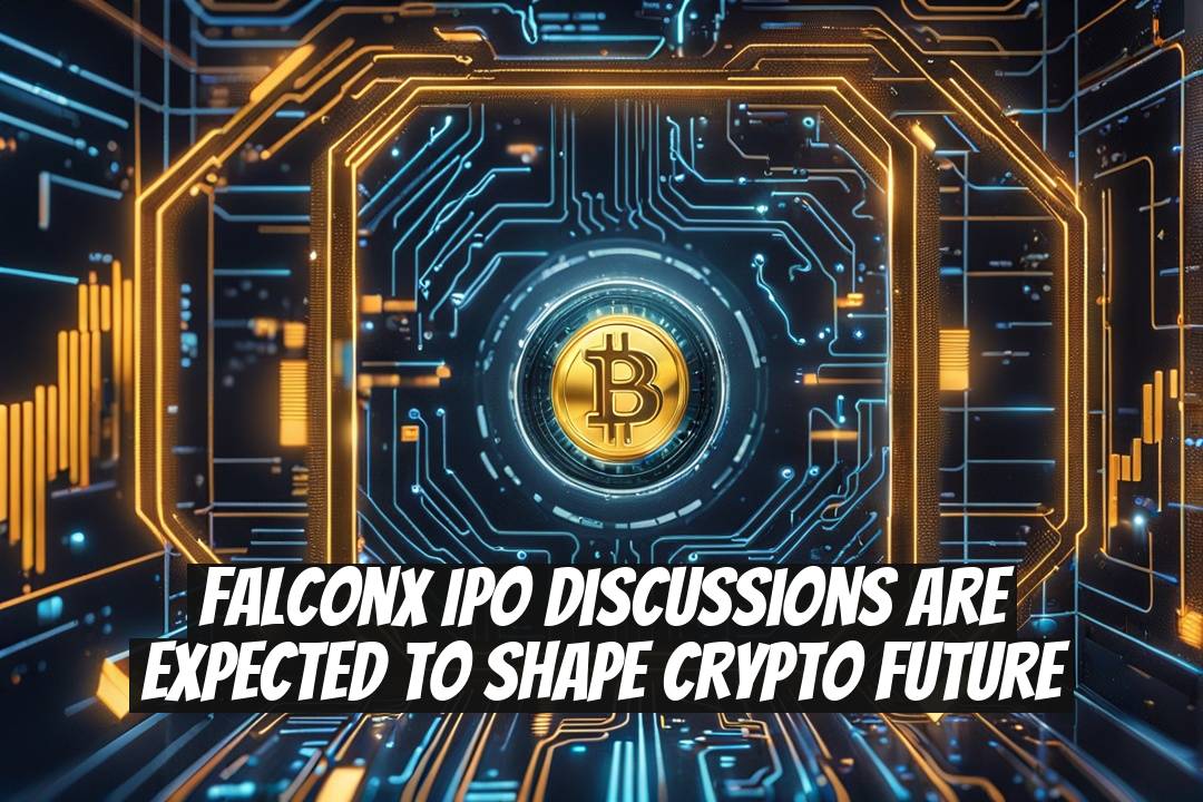 FalconX IPO Discussions are Expected to Shape Crypto Future