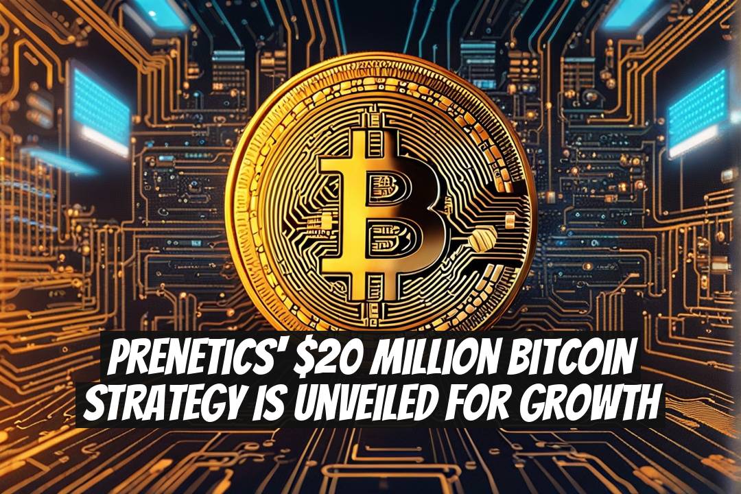 Prenetics' $20 Million Bitcoin Strategy Is Unveiled for Growth