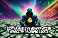 Cash Reserves of Aurora Mobile Allocated to Crypto Assets