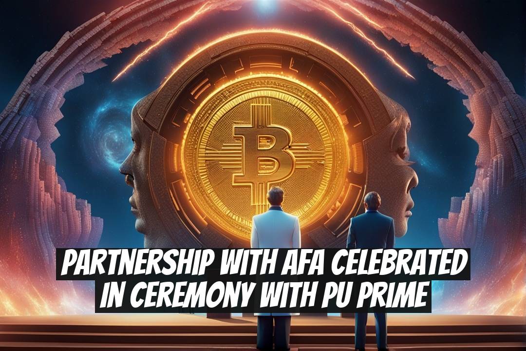 Partnership with AFA Celebrated in Ceremony with PU Prime