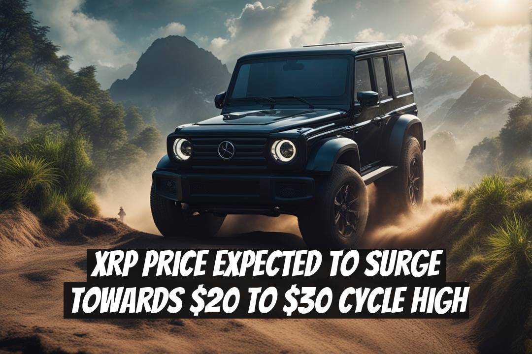 XRP Price Expected to Surge Towards $20 to $30 Cycle High