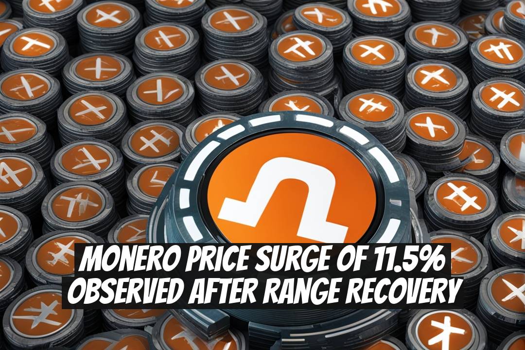 Monero Price Surge of 11.5% Observed After Range Recovery