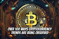 Over 100 Ways Cryptocurrency Trends Are Being Observed