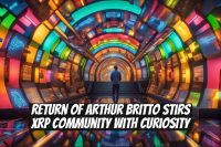 Return of Arthur Britto Stirs XRP Community with Curiosity