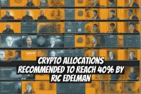 Crypto Allocations Recommended to Reach 40% by Ric Edelman