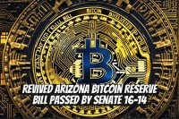 Revived Arizona Bitcoin Reserve Bill Passed by Senate 16-14