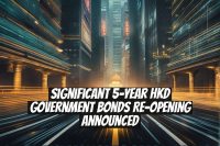 Significant 5-Year HKD Government Bonds Re-opening Announced