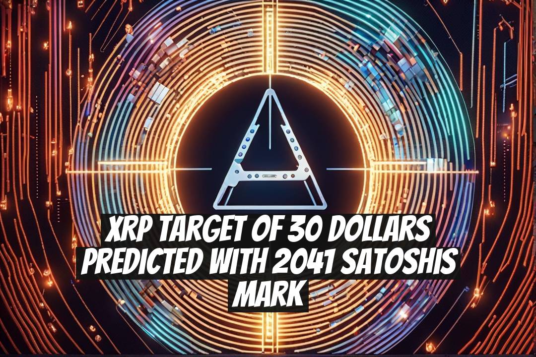 XRP Target of 30 Dollars Predicted with 2041 Satoshis Mark