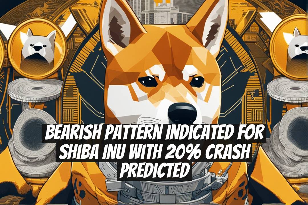 Bearish Pattern Indicated for Shiba Inu with 20% Crash Predicted