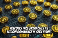 Altcoins Face Breakouts as Bitcoin Dominance is Seen Rising