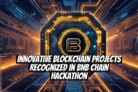 Innovative Blockchain Projects Recognized in BNB Chain Hackathon