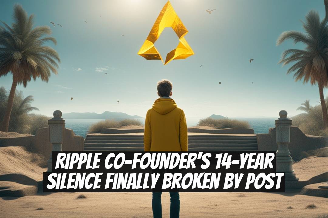 Ripple Co-Founder's 14-Year Silence Finally Broken by Post