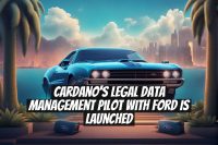Cardano's Legal Data Management Pilot With Ford Is Launched