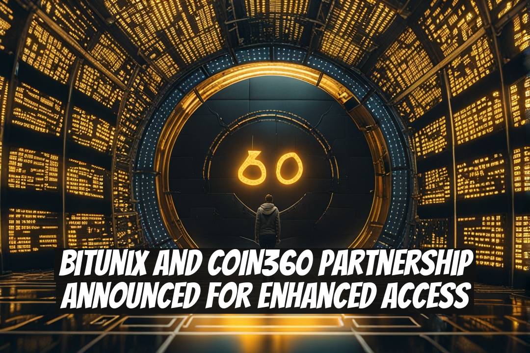 Bitunix and COIN360 Partnership Announced for Enhanced Access