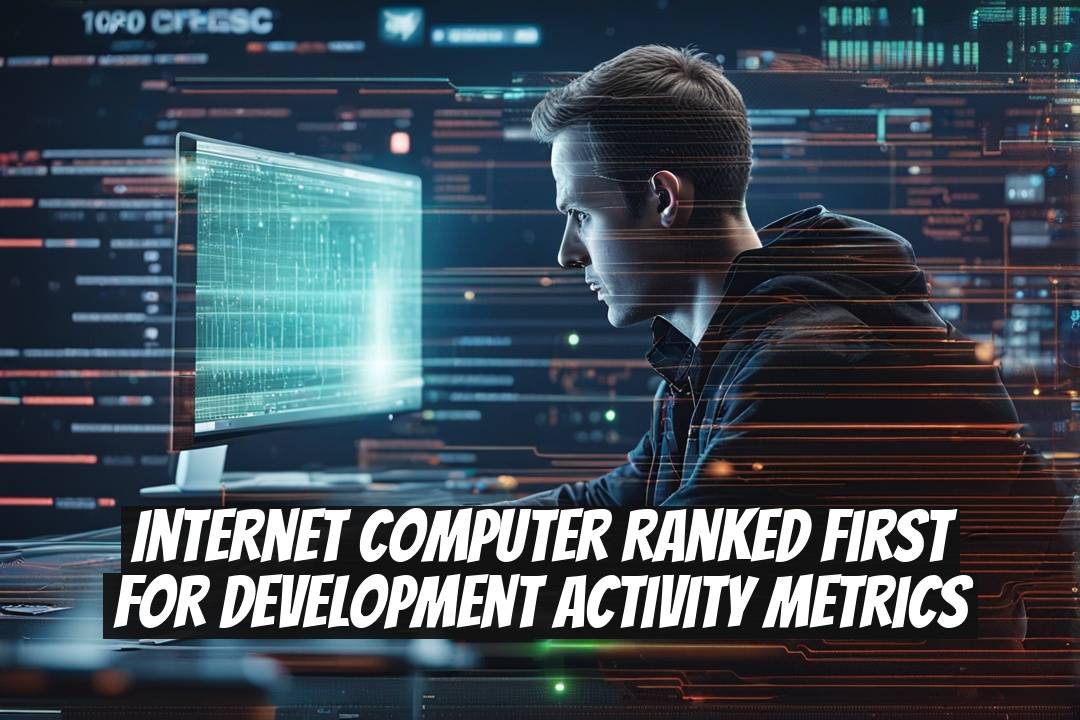 Internet Computer Ranked First for Development Activity Metrics