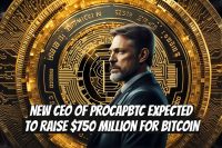 New CEO of ProCapBTC Expected to Raise $750 Million for Bitcoin
