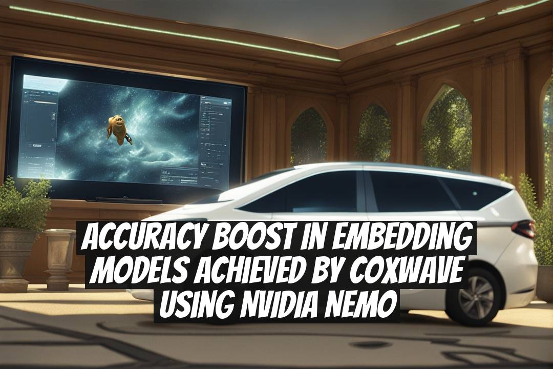 Accuracy Boost in Embedding Models Achieved by Coxwave Using NVIDIA NeMo