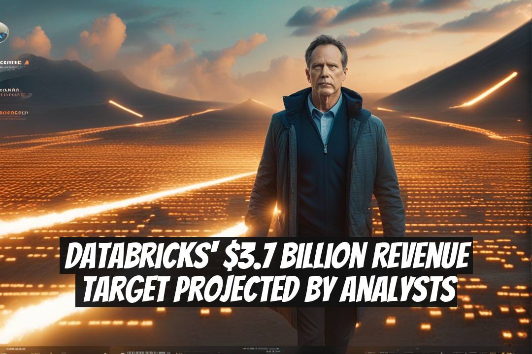 Databricks' $3.7 Billion Revenue Target Projected by Analysts