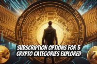 Subscription Options for 5 Crypto Categories Explored