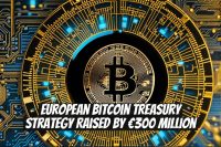 European Bitcoin Treasury Strategy Raised by €300 Million