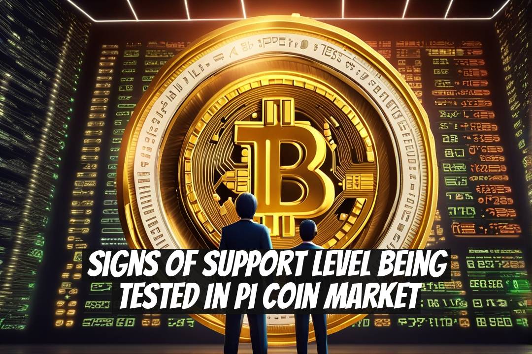 Signs of Support Level Being Tested in Pi Coin Market