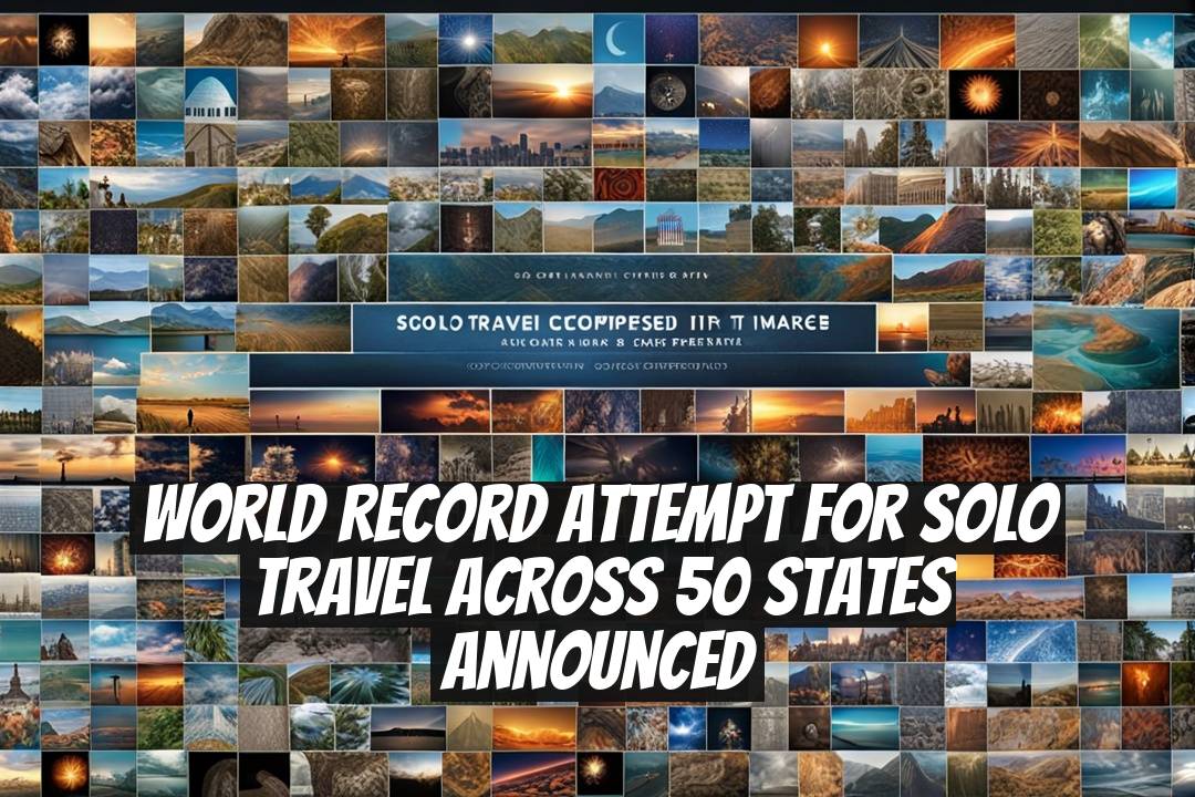 World Record Attempt for Solo Travel Across 50 States Announced