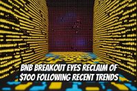 BNB Breakout Eyes Reclaim of $700 Following Recent Trends