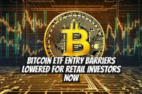 Bitcoin ETF Entry Barriers Lowered for Retail Investors Now