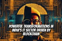 Powerful Transformations in India's IT Sector Driven by Blockchain