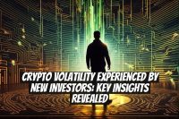 Crypto Volatility Experienced by New Investors: Key Insights Revealed