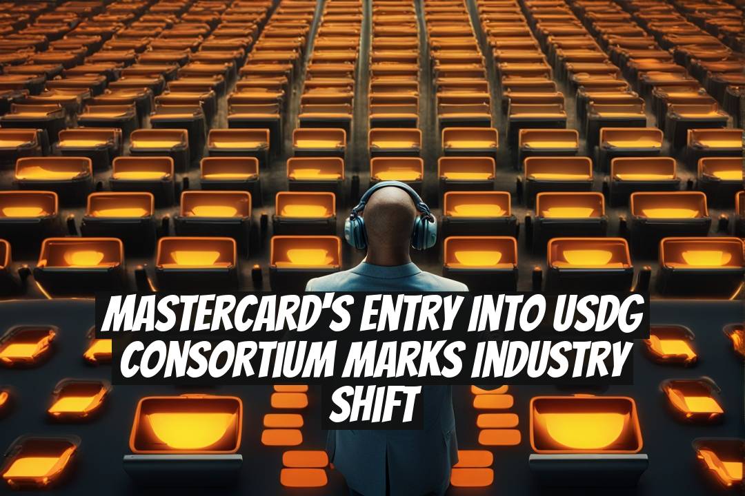 Mastercard's Entry into USDG Consortium Marks Industry Shift