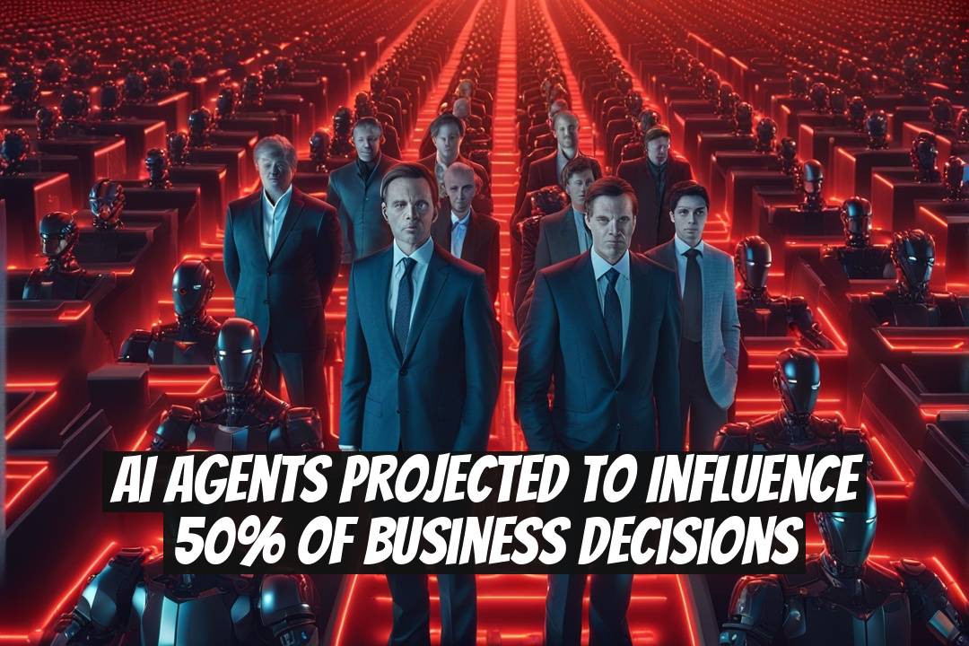 AI Agents Projected to Influence 50% of Business Decisions