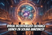 Byreal Decentralized Exchange Launch on Solana Announced