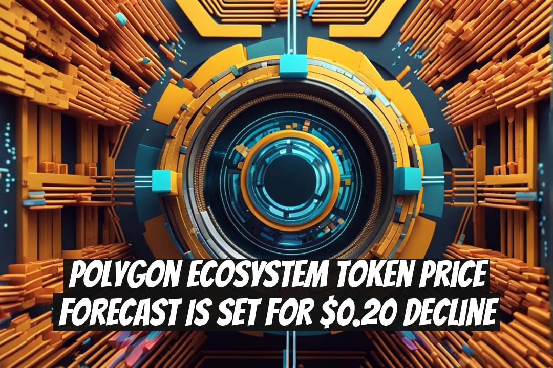 Polygon Ecosystem Token Price Forecast Is Set for $0.20 Decline