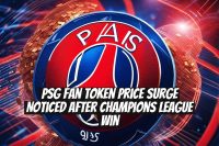 PSG Fan Token Price Surge Noticed After Champions League Win