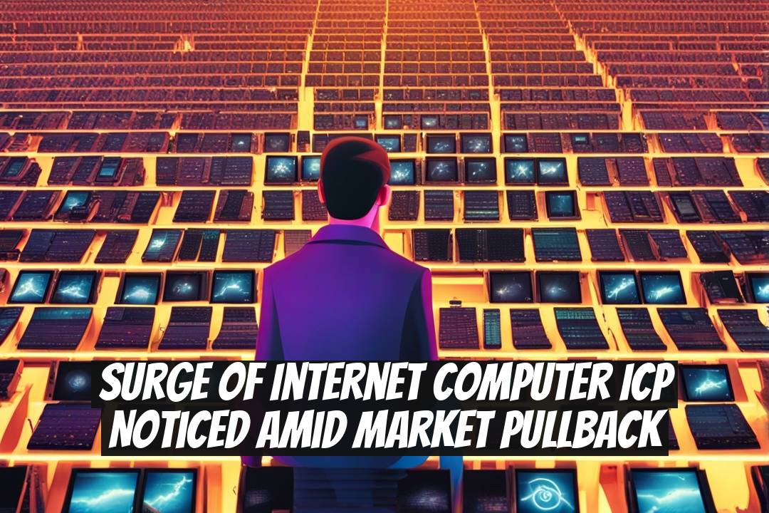 Surge of Internet Computer ICP Noticed Amid Market Pullback
