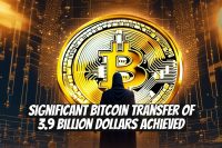 Significant Bitcoin Transfer of 3.9 Billion Dollars Achieved
