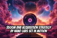 $500M BNB Acquisition Strategy by Nano Labs Set in Motion