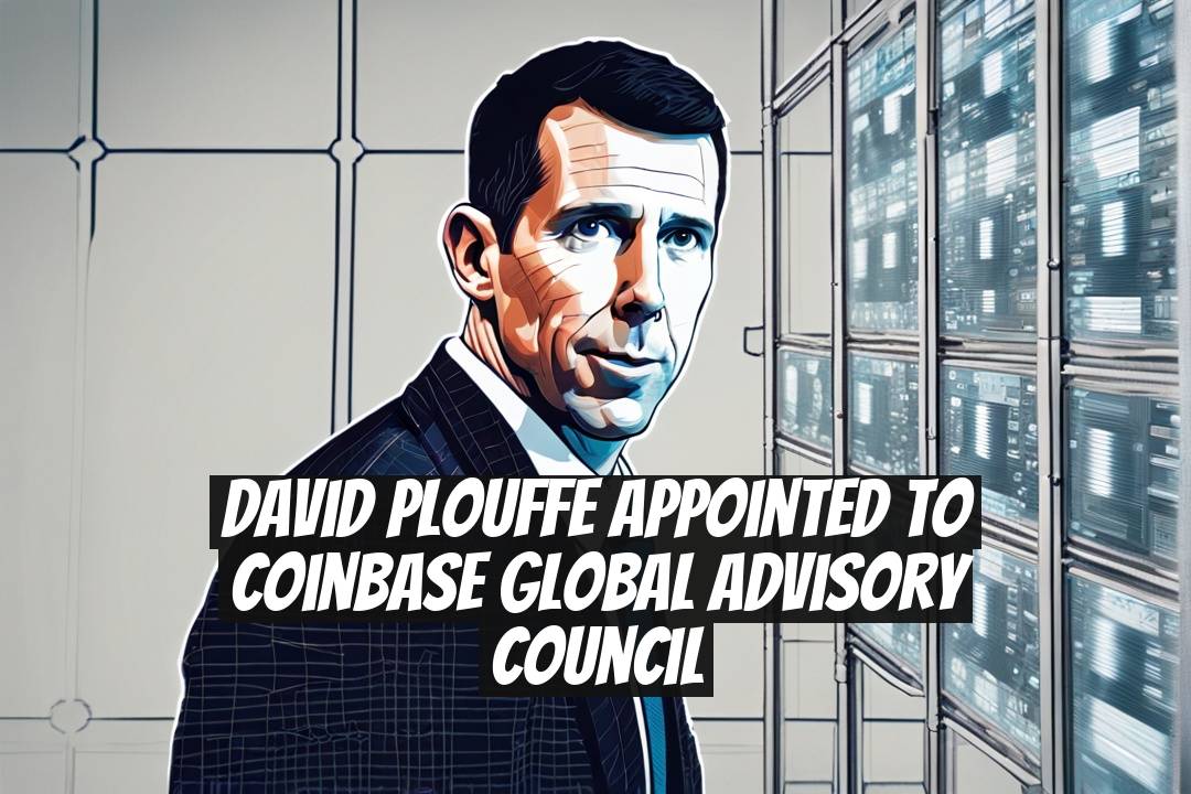 David Plouffe Appointed to Coinbase Global Advisory Council