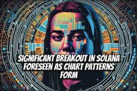Significant Breakout in Solana Foreseen as Chart Patterns Form