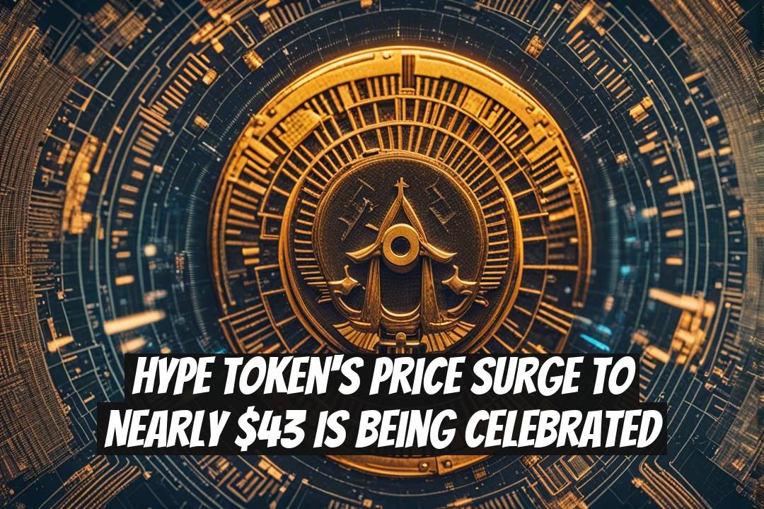 HYPE token's price surge to nearly $43 is being celebrated